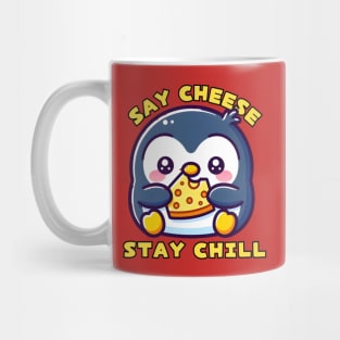 Say cheese stay chill Mug